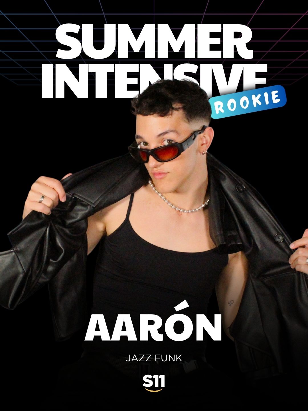 SUMMER INTENSIVE ROOKIE Aarón
