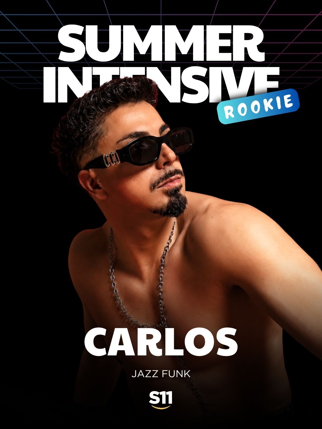 SUMMER INTENSIVE ROOKIE Carlos